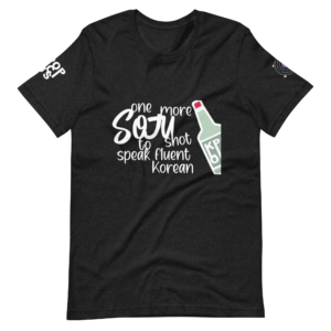 One more Soju Unisex t-shirt