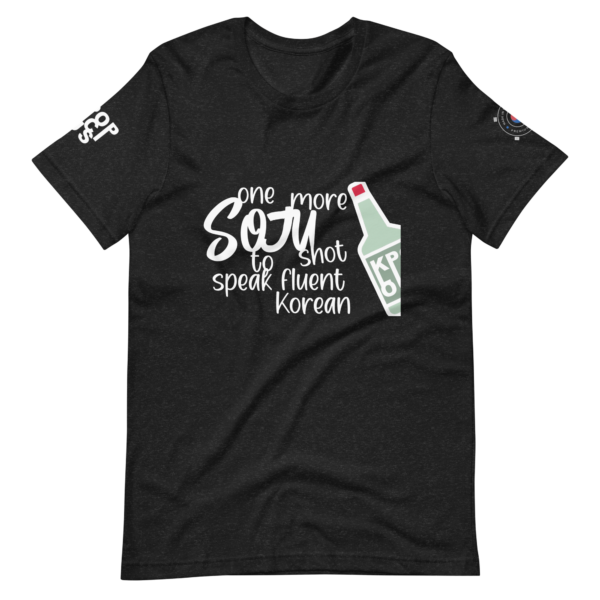 One more Soju Unisex t-shirt