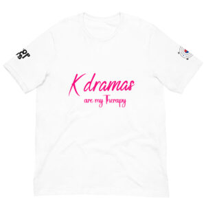 Kdramas are my Therapy Unisex t-shirt Rose White